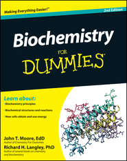 бесплатно читать книгу Biochemistry For Dummies автора Richard Langley