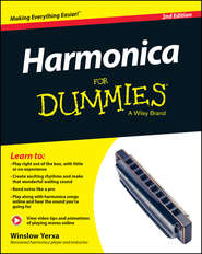 бесплатно читать книгу Harmonica For Dummies автора Winslow Yerxa