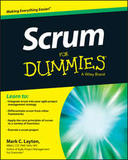 бесплатно читать книгу Scrum For Dummies автора Mark Layton