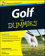 бесплатно читать книгу Golf For Dummies автора Gary McCord