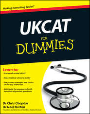 бесплатно читать книгу UKCAT For Dummies автора Neel Burton
