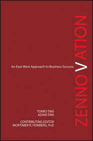 бесплатно читать книгу Zennovation. An East-West Approach to Business Success автора Tomio Taki