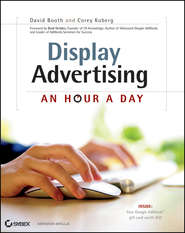 бесплатно читать книгу Display Advertising. An Hour a Day автора David Booth
