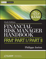 бесплатно читать книгу Financial Risk Manager Handbook. FRM Part I / Part II автора Philippe Jorion