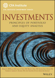 бесплатно читать книгу Investments. Principles of Portfolio and Equity Analysis автора Michael McMillan