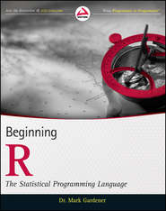 бесплатно читать книгу Beginning R. The Statistical Programming Language автора Mark Gardener