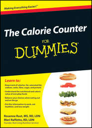 бесплатно читать книгу The Calorie Counter For Dummies автора Meri Raffetto