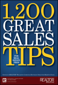 бесплатно читать книгу 1,200 Great Sales Tips for Real Estate Pros автора 