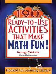 бесплатно читать книгу 190 Ready-to-Use Activities That Make Math Fun! автора Alan Anthony