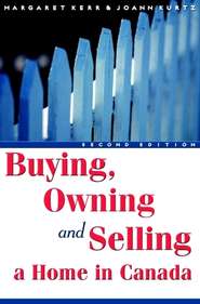 бесплатно читать книгу Buying, Owning and Selling a Home in Canada автора Margaret Kerr