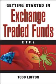 бесплатно читать книгу Getting Started in Exchange Traded Funds (ETFs) автора Todd Lofton