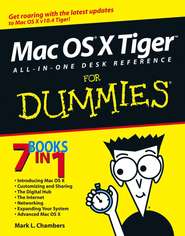 бесплатно читать книгу Mac OS X Tiger All-in-One Desk Reference For Dummies автора Mark Chambers