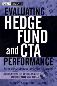 бесплатно читать книгу Evaluating Hedge Fund and CTA Performance. Data Envelopment Analysis Approach автора Joe Zhu