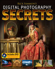 бесплатно читать книгу Rick Sammon's Digital Photography Secrets автора Rick Sammon