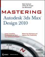 бесплатно читать книгу Mastering Autodesk 3ds Max Design 2010 автора 