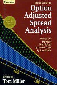 бесплатно читать книгу Introduction to Option-Adjusted Spread Analysis автора Tom Miller