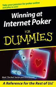 бесплатно читать книгу Winning at Internet Poker For Dummies автора Mark Harlan