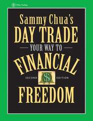 бесплатно читать книгу Sammy Chua's Day Trade Your Way to Financial Freedom автора Sammy Chua