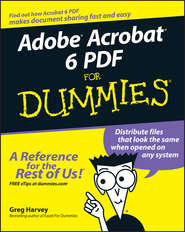 бесплатно читать книгу Adobe Acrobat 6 PDF For Dummies автора Greg Harvey