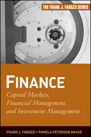 бесплатно читать книгу Finance. Capital Markets, Financial Management, and Investment Management автора Frank J. Fabozzi