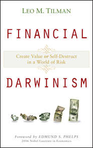 бесплатно читать книгу Financial Darwinism. Create Value or Self-Destruct in a World of Risk автора Edmund Phelps