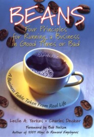 бесплатно читать книгу Beans. Four Principles for Running a Business in Good Times or Bad автора 