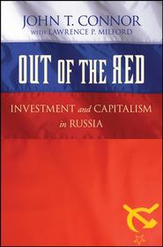 бесплатно читать книгу Out of the Red. Investment and Capitalism in Russia автора Lawrence Milford