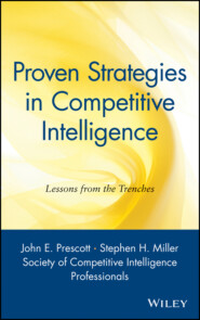 бесплатно читать книгу Proven Strategies in Competitive Intelligence. Lessons from the Trenches автора 