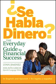 бесплатно читать книгу ¿Se Habla Dinero?. The Everyday Guide to Financial Success автора Lynn Jimenez