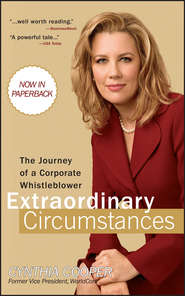 бесплатно читать книгу Extraordinary Circumstances. The Journey of a Corporate Whistleblower автора Cynthia Cooper