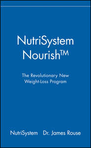 бесплатно читать книгу NutriSystem Nourish. The Revolutionary New Weight-Loss Program автора NutriSystem 