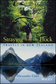 бесплатно читать книгу Straying from the Flock. Travels in New Zealand автора Alexander Elder