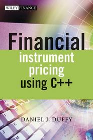 бесплатно читать книгу Financial Instrument Pricing Using C++ автора Daniel Duffy