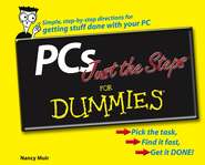 бесплатно читать книгу PCs Just the Steps For Dummies автора Nancy Muir
