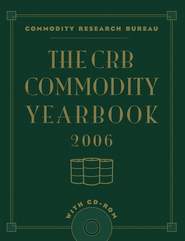 бесплатно читать книгу The CRB Commodity Yearbook 2006 with CD-ROM автора Commodity Bureau