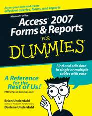 бесплатно читать книгу Access 2007 Forms and Reports For Dummies автора Darlene Underdahl