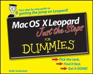 бесплатно читать книгу Mac OS X Leopard Just the Steps For Dummies автора Keith Underdahl