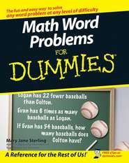 бесплатно читать книгу Math Word Problems For Dummies автора Mary Jane Sterling