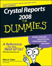 бесплатно читать книгу Crystal Reports 2008 For Dummies автора Allen Taylor