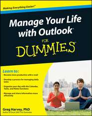 бесплатно читать книгу Manage Your Life with Outlook For Dummies автора Greg Harvey
