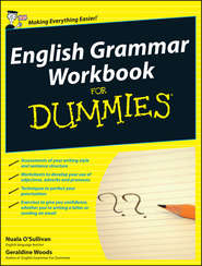 бесплатно читать книгу English Grammar Workbook For Dummies автора Geraldine Woods