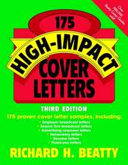 бесплатно читать книгу 175 High-Impact Cover Letters автора Richard Beatty