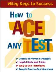 бесплатно читать книгу How to Ace Any Test автора Beverly Chin