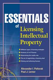 бесплатно читать книгу Essentials of Licensing Intellectual Property автора Paul Lerner