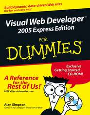 бесплатно читать книгу Visual Web Developer 2005 Express Edition For Dummies автора Alan Simpson
