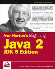 бесплатно читать книгу Ivor Horton's Beginning Java 2 автора Ivor Horton