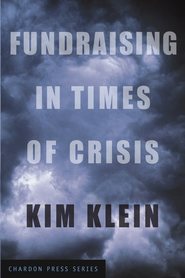 бесплатно читать книгу Fundraising in Times of Crisis автора Kim Klein