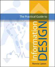 бесплатно читать книгу The Practical Guide to Information Design автора Ronnie Lipton