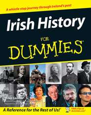 бесплатно читать книгу Irish History For Dummies автора Mike Cronin