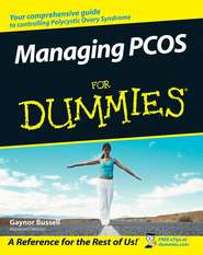 бесплатно читать книгу Managing PCOS For Dummies автора Gaynor Bussell